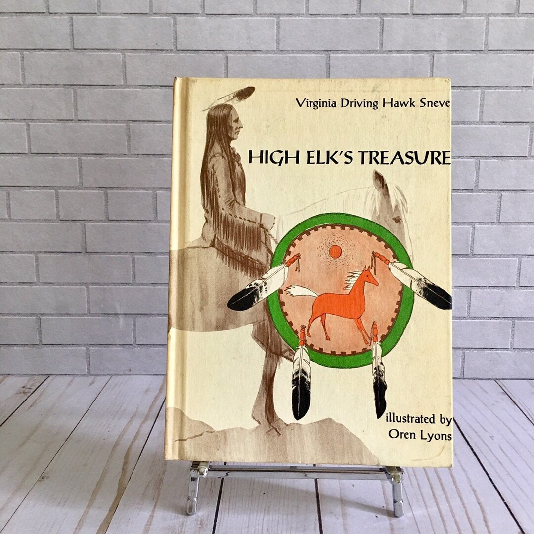 Vintage 1972 High Elk's Treasure by Virginia Driving Hawk Sneve Native Children's Book - Etsy