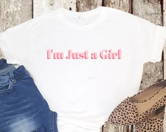 I'm Just a Girl/Funny Tee/Y2k shirt/Coquette Shirt/Womens Shirt/Polyester/Sublimated Shirt