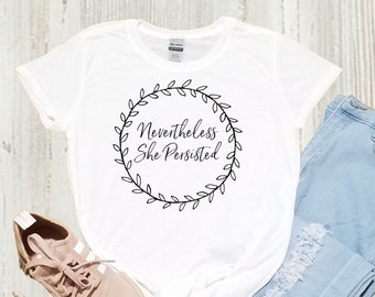 Nevertheless She Persisted T-shirt/Inspirational Shirt/Motivational Shirt/Anchor Shirt/Women's Graphic Tee