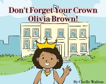Children's Book, Don't Forget Your Crown Olivia Brown, Girl Power Books, Free Bracelet, Free Gift, Handmade