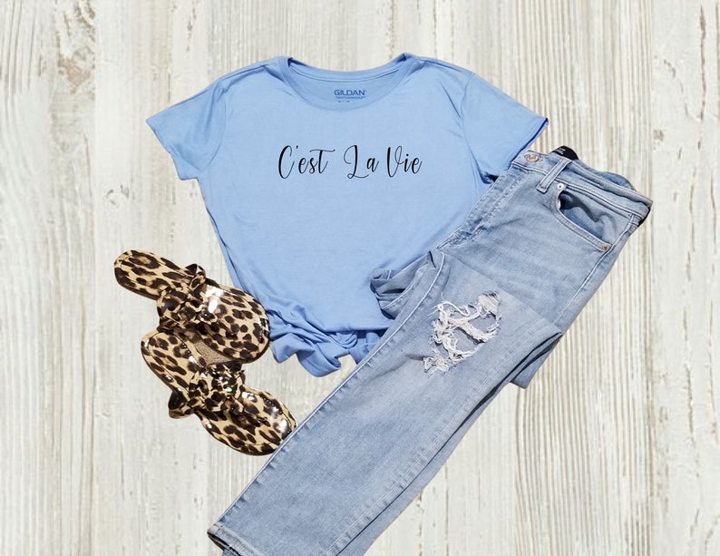 cest la vie shirt