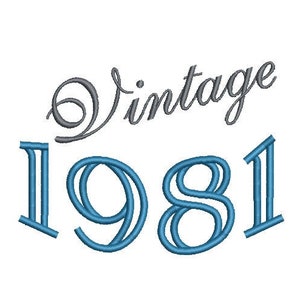 Vintage 1981 Machine Embroidery Design, Birthday embroidery design, 4x4 and 5x7 Hoop, Birthday embroidery design,  year embroidery