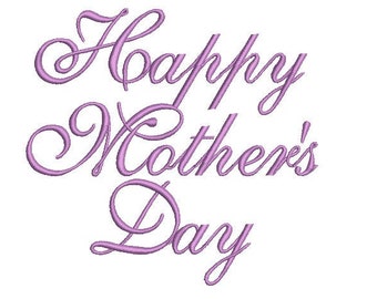 Happy Mother's Day Machine Embroidery Design, 2 Sizes, Mother's Day Script Embroidery design, Mother's Day design, Mom embroidery