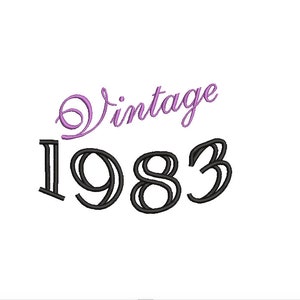 Vintage 1983 Machine Embroidery Design, 40th birthday embroidery design, 4x4 and 5x7 Hoop, Birthday embroidery design, year embroidery