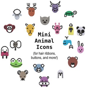 May include: A collection of embroidered mini animal icons, including a sheep, deer, monkey, elephant, frog, mouse, pig, hippo, and bear. The text "Mini Animal Icons" is displayed, with the tagline "(for hair ribbons, buttons, and more!)".