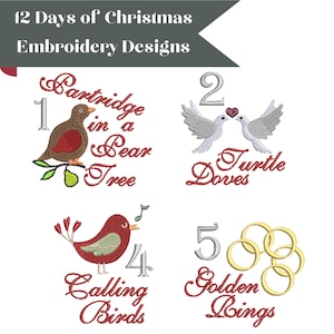 Twelve Days of Christmas Embroidery Design, Quick Stitch, 4x4 and 5x7 hoop, 12 Days of Christmas machine embroidery design