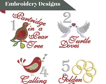 Twelve Days of Christmas Embroidery Design, Quick Stitch, 4x4 and 5x7 hoop, 12 Days of Christmas