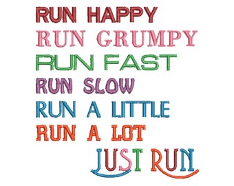 Just Run Machine Embroidery Design, 2 Sizes, Run happy embroidery design, marathon embroidery, 5K, 10K,