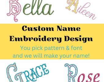 Custom Name Embroidery Design, Name digitized for embroidery, name digitizing