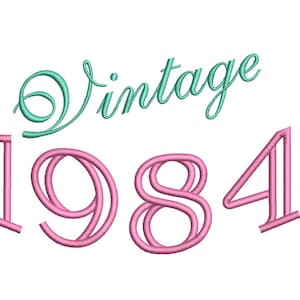Vintage 1984 Machine Embroidery Design, birthday embroidery design, 4x4 and 5x7 Hoop, Birthday embroidery design, year embroidery