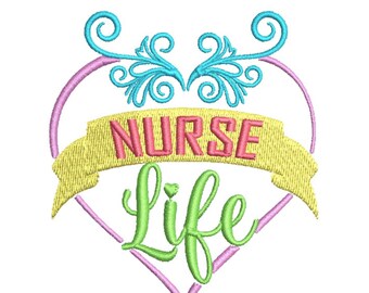 Nursing Life Machine Embroidery Design, Nurse Embroidery Design