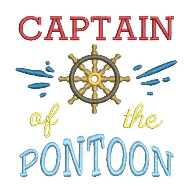 Captain of the Pontoon Machine Embroidery Design, Boat saying embroidery design