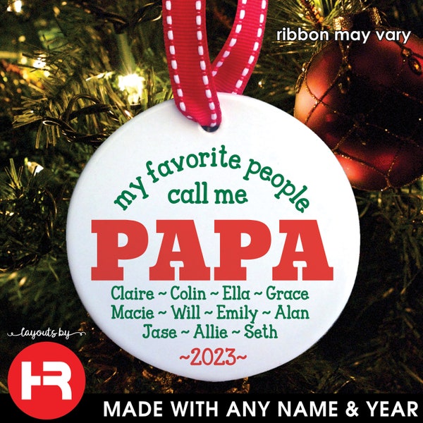 papa christmas ornament - grandparent christmas ornament - papa gift - papa ornament - my favorite people call me papa