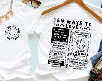 Ten ways to love shirts | inspiring shirts | Bella and canvas unisex shirts | love self | love God | love others