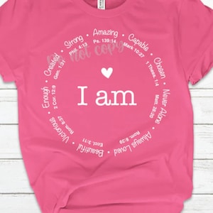 I am shirts | inspiring shirts | Bella and canvas unisex shirts | positive shirts |