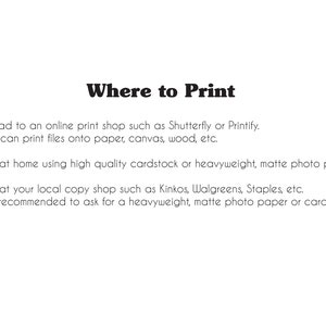 May include: Text on a white background with the heading "Where to Print".  The text describes three ways to print images: upload to an online print shop, print at home, or print at a local copy shop.