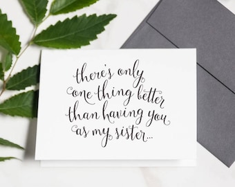 Cute Bridesmaid Card For Sister - Will You Be My Maid of Honor, For Sister In Law, Having You As My Sister, Bridesmaid Proposal | WPC205