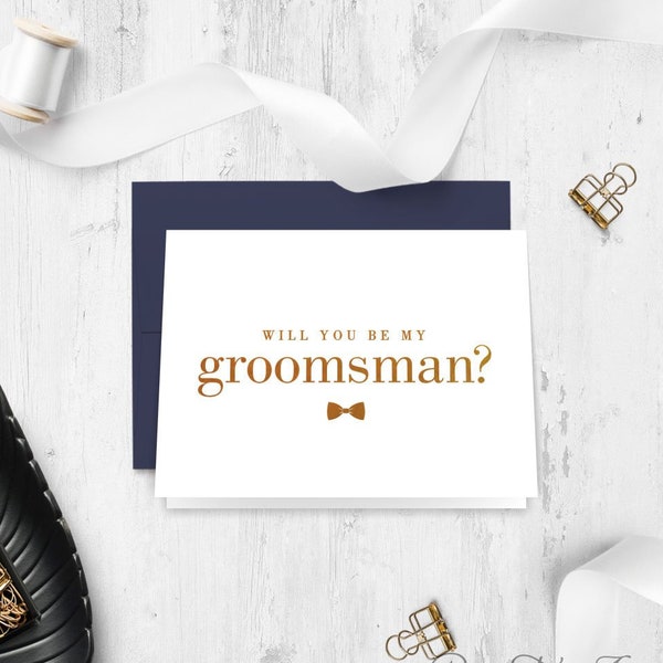 Will You Be My Groomsman Card, Be My Best Man, Usher, Ring Bearer, Officiant Groomsmen Box Ideas - Copper, Silver, Gold Foil | WPC403