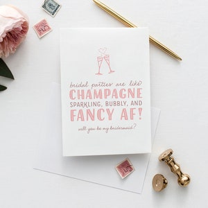 Funny Bridesmaid Proposal Card Will You Be My Bridesmaid Cards, Bridesmaid Proposal Maid of Honor, Champagne, Fancy AF WPC000 image 2