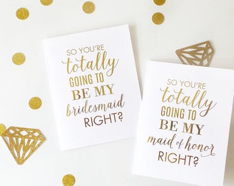 Funny Bridesmaid Proposal, Will You Be My Bridesmaid Cards - Will You Be My Maid Of Honor, Flower Girl, Script Lettering, Gold Foil | WPC304