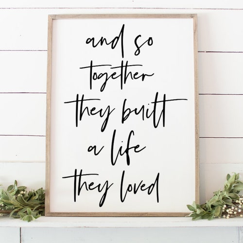 And so Together They Built a Life They Loved SVG / Home SVG / - Etsy