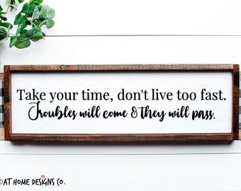 Don T Live Too Fast Etsy