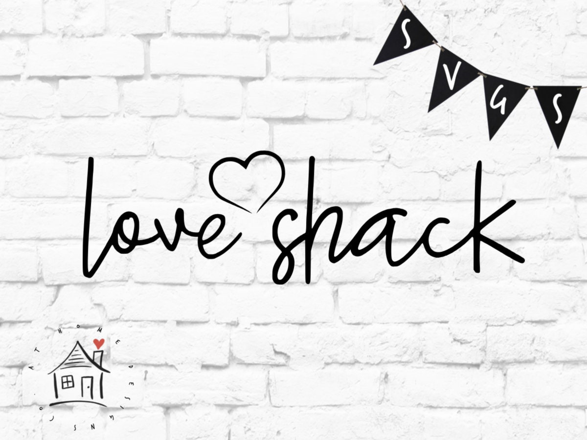 Love Shack SVG / Farmhouse SVG / Love Shack Svg / Love Sign / Etsy UK