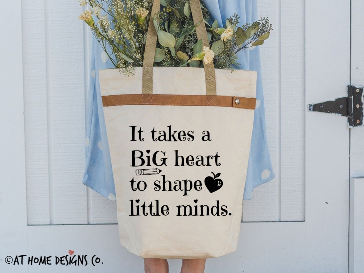 Download It Takes A Big Heart To Shape Little Minds Svg Teacher Tote Etsy
