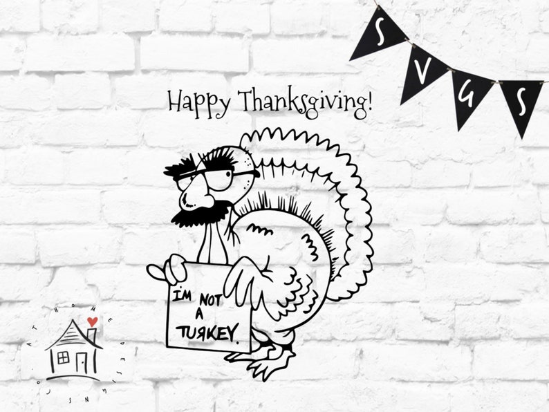 Happy Thanksgiving I'm Not a Turkey SVG / Funny | Etsy