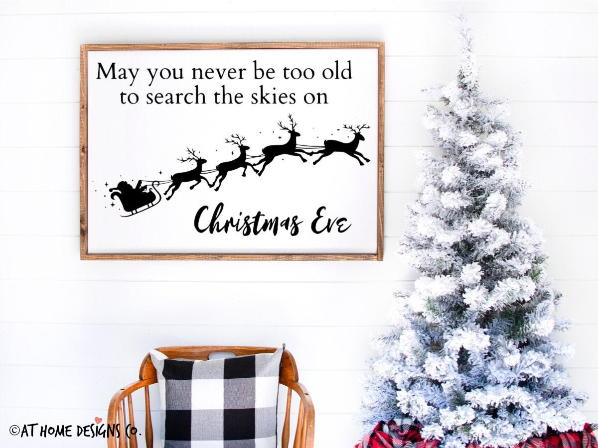 Download May You Never Be Too Old To Search The Skies On Christmas Eve Etsy