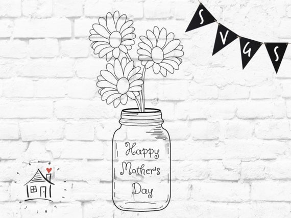 Download Happy Mother S Day Svg Mother S Day Mason Jar Svg Etsy