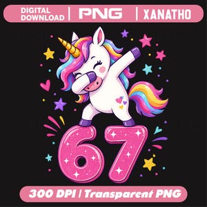Peut inclure: Un graphique numérique représentant une licorne blanche avec une crinière et une queue arc-en-ciel, effectuant un dab tout en se tenant sur le grand nombre 67 rose pailleté. Le design inclut des étoiles et des cœurs colorés sur fond noir.