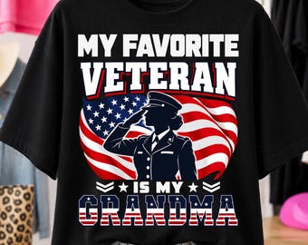 PNG de la abuela veterana favorita, diseño de familia militar orgullosa, sublimación del Día de los Veteranos, descarga digital patriótica