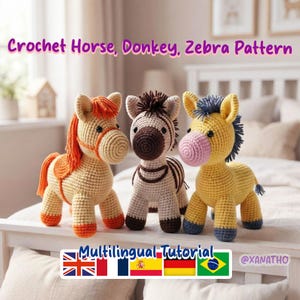 Peut inclure: Trois figurines d'animaux crochetés : un cheval avec une crinière orange, un zèbre avec des rayures marron et un âne jaune avec des accents bleus. Le texte "Crochet Horse, Donkey, Zebra Pattern" est en haut. Le texte "Multilingual Tutorial" est en bas.