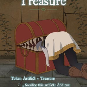 May include: An illustration of a red treasure chest with a large mouth full of teeth. A person is leaning into the chest. The word "Treasure" is at the top. Text at the bottom reads "Token Artifact - Treasure".