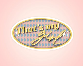 Howl, That’s My Girl Sticker