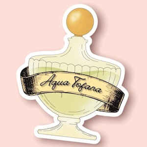 Aqua Tofana Sticker