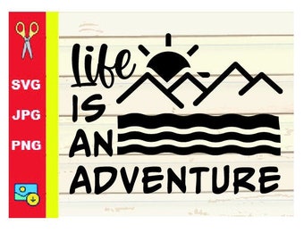 Life is an Adventure SVG | Sunrise Waves Adventure SVG | Outdoor SVG | Cut File