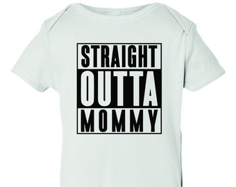 Straight Outta Mommy Onesie