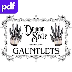 Pode incluir: Ilustração em preto e branco de um par de luvas com um design de escamas de dragão. O texto "Dragon Scale Gauntlets" está abaixo da imagem.