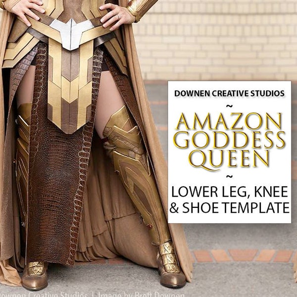 Amazon Goddess Queen Knee, Lower Leg and Shoe Armor Templates - Digital Download