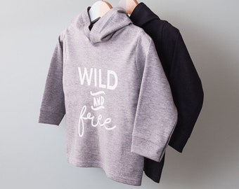 Personalised 'Wild and Free' Children's Long Sleeved Hoodie - Toddler Hoodie - Kids Slogan Hoody