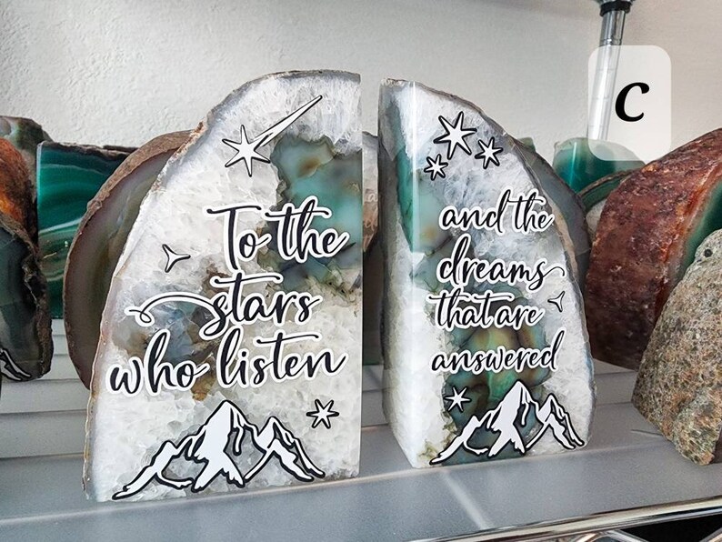 To the Stars who Listen  Sarah J Maas Agate Slice book End  C: Green/black/white