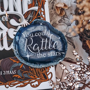 Rattle the stars -  Sarah J Maas quote - Throne of glass - TOG Book Decor - Motivational quote - - Bookshelf Decor - SJM artwork