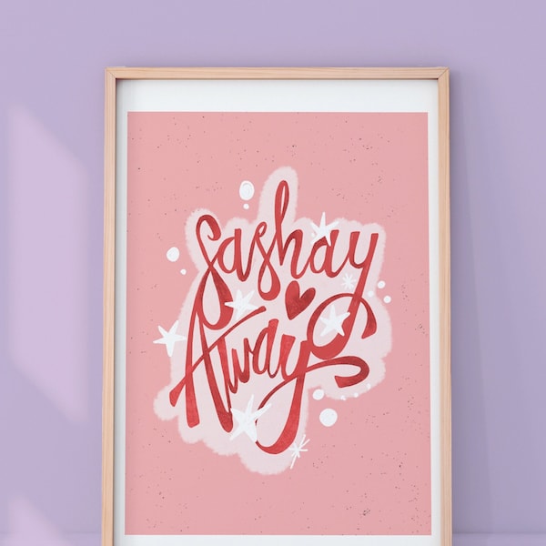 Sashay Away, Sashay Away Print,  Ru Paul, Drag Race, Ru Paul Poster, Ru Paul Gift, Gallery Wall, Art Print