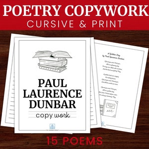 Paul Laurence Dunbar Poetry Copywork / Poem Handwriting / Penmanship Educational Printable