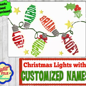 Puede incluir: Una descarga digital de un diseño imprimible que presenta una cadena de luces navideñas con nombres escritos dentro de cada bombilla. Los nombres son Aaron, Brian, Lori, Sophie y Joey. El texto debajo de las luces dice "Christmas Lights with CUSTOMIZED NAMES".