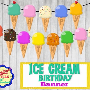 Ice Cream Birthday Banner, Ice Cream Tasting Banner, Ice Cream Cone, Gelato, Popsicle, Sweet Treat, Digital, Printable, Instant Download PDF