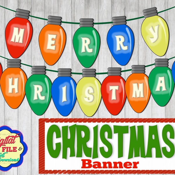 Christmas Lights Banner, Merry Christmas Garland, Xmas Bulbs Decorations, Holiday Colored Lights for Party, Printable, Instant Download PDF