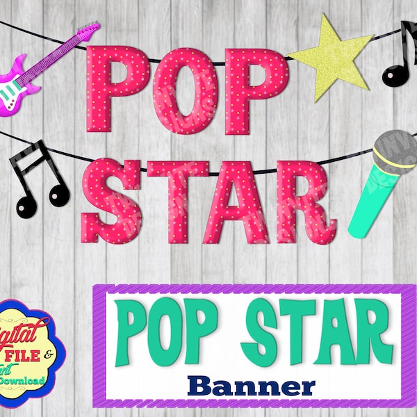 POP STAR Banner, Rock Star Garland, Birthday Party Theme, Guitar, Microphone, Music Notes, Glitter, Digital, Printable, Instant Download PDF